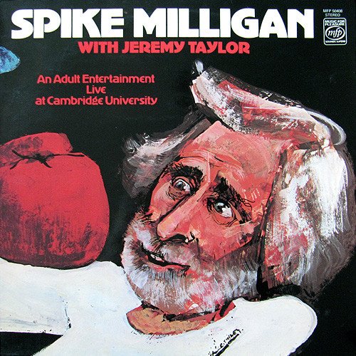 Spike Milligan - An Adult Entertainment Live At Cambridge University