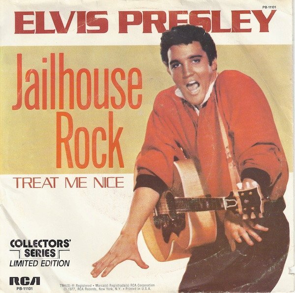 Elvis Presley - Jailhouse Rock / Treat Me Nice