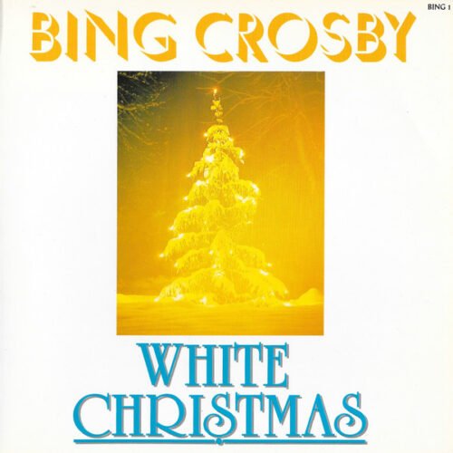 Bing Crosby - White Christmas