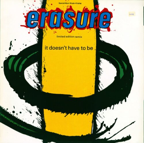 Erasure - It Doesn't Have To Be (Limited Edition Remix)