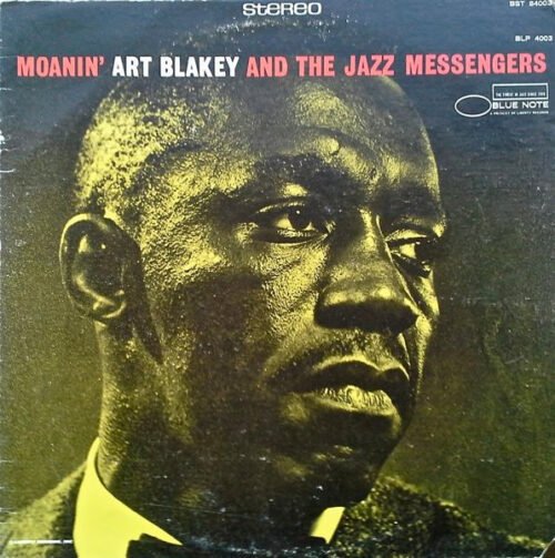 Art Blakey & The Jazz Messengers - Moanin'