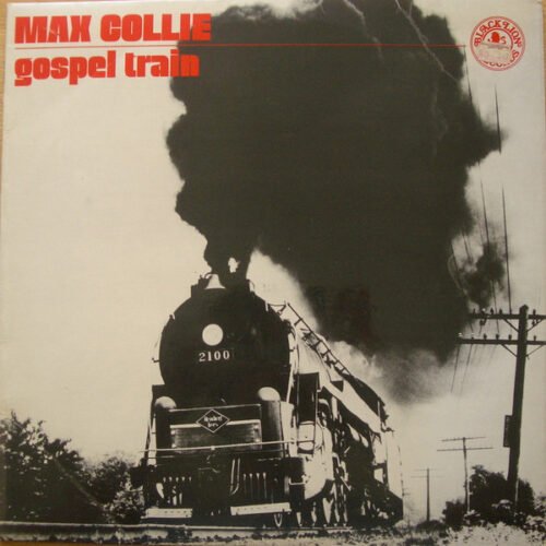 Max Collie - Gospel Train