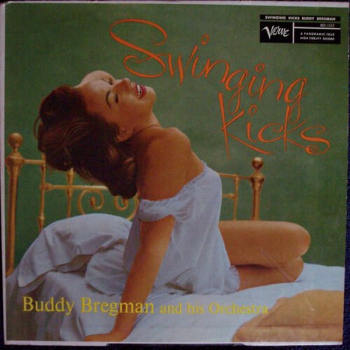 The Buddy Bregman Orchestra - Swinging Kicks