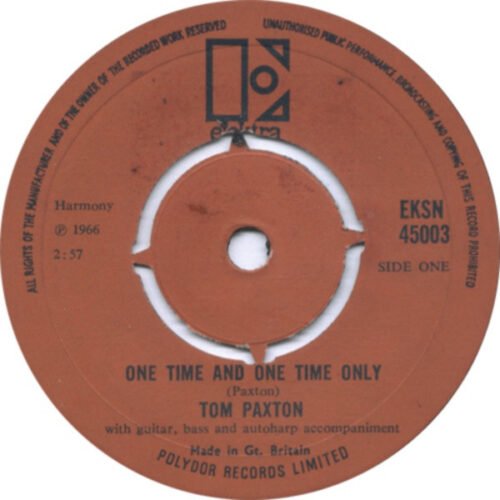 Tom Paxton - One Time And One Time Only