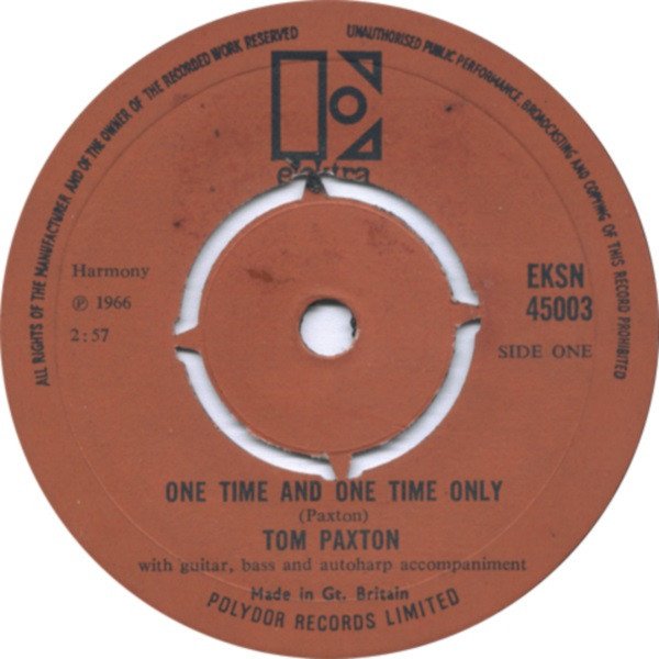 Tom Paxton - One Time And One Time Only