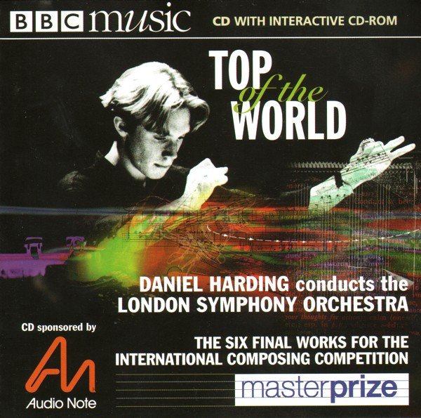 London Symphony Orchestra - Masterprize: Top Of The World (The Six Final Works For The International Composing Competition)