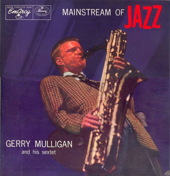 Gerry Mulligan And His Sextet - Mainstream