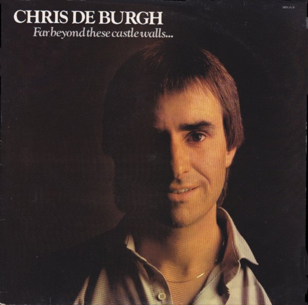 Chris de Burgh - Far Beyond These Castle Walls vinyl record