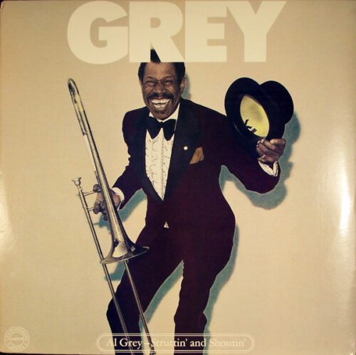 Al Grey - Struttin' And Shoutin'