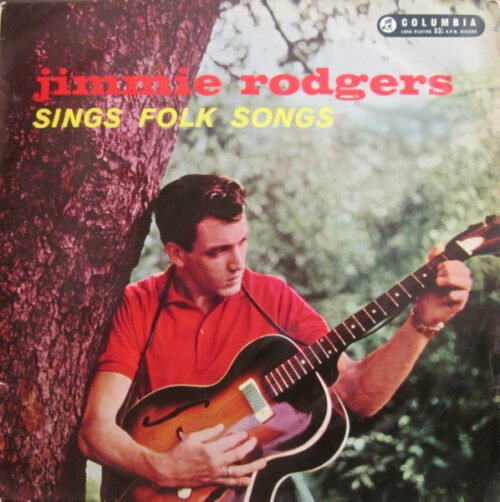Jimmie Rodgers (2) - Jimmie Rodgers Sings Folk Songs