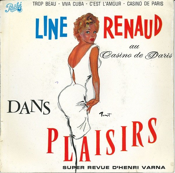 Line Renaud - Line Renaud Dans Plaisirs (Extraits De La Nouvelle Revue Du Casino De Paris 