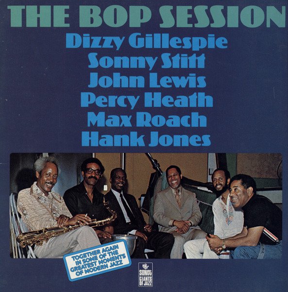 Dizzy Gillespie - The Bop Session