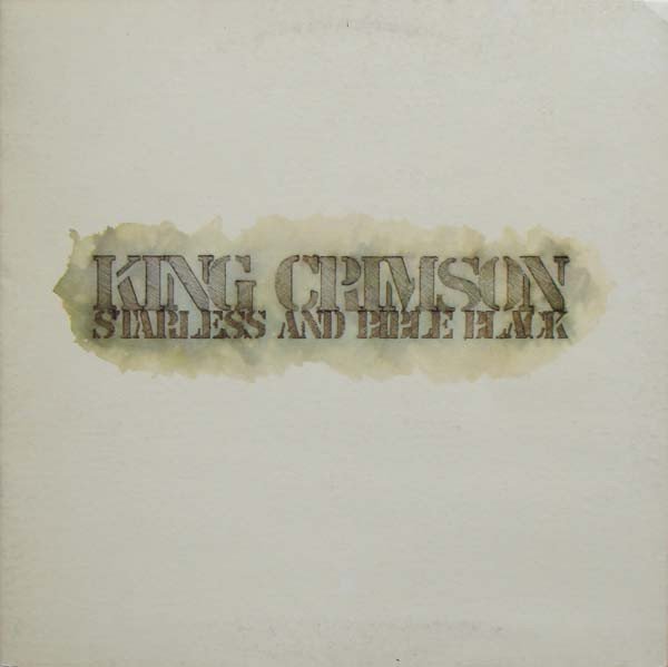 King Crimson - Starless And Bible Black
