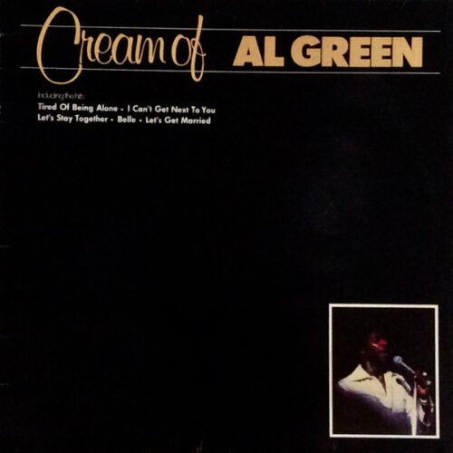 Al Green - Cream Of Al Green