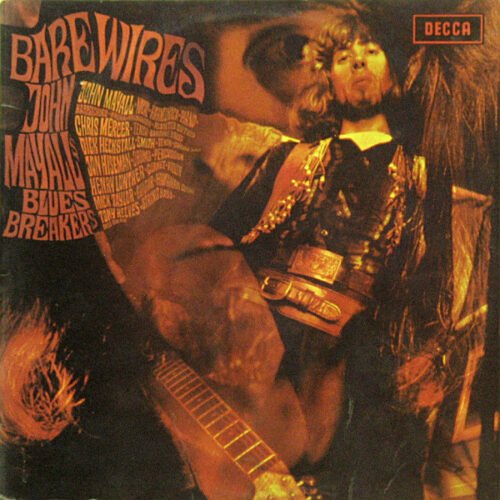 John Mayall & The Bluesbreakers - Bare Wires