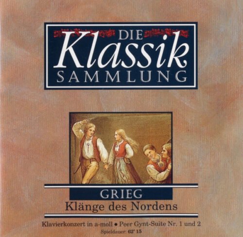Edvard Grieg - Klänge Des Nordens