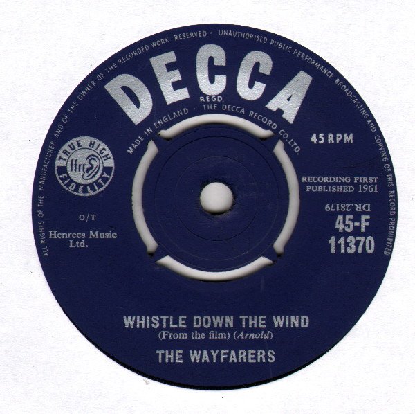 The Wayfarers (3) - Whistle Down The Wind