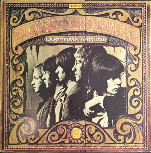 Buffalo Springfield - Last Time Around
