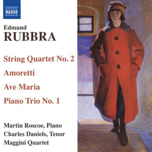 Edmund Rubbra - String Quartet No. 2 / Amoretti / Ave Maria / Piano Trio No. 1