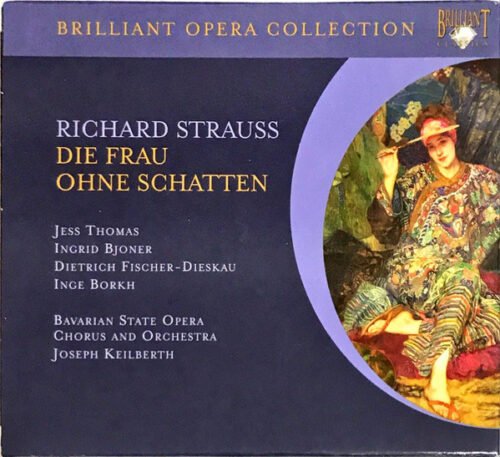 Richard Strauss - Die Frau Ohne Schatten