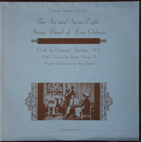 The Six And Seven-Eighths String Band Of New Orleans - Six And Seven-Eight String Band Of New Orleans