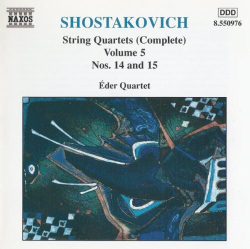 Dmitri Shostakovich - String Quartets (Complete) Volume 5 (Nos. 14 And 15)