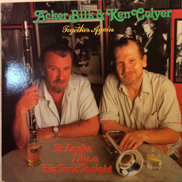 Acker Bilk - Together Again - It Looks Like A Big Time Tonight