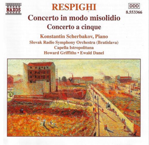 Ottorino Respighi - Concerto In Modo Misolidio • Concerto A Cinque