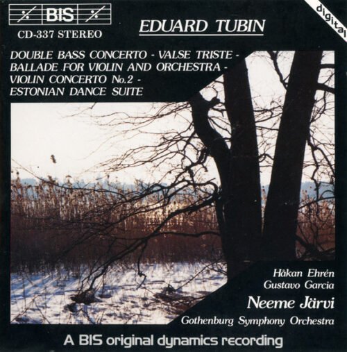 Eduard Tubin - Double Bass Concerto, Valse Triste, Ballade For Violin And Orchestra, Violin Concerto No. 2, Estonian Dance Suite