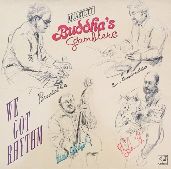 Buddha's Gamblers Quartett - We Got Rhythm