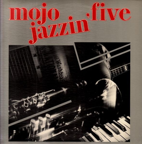 Mojo Jazzin' Five - Mojo Jazzin' Five