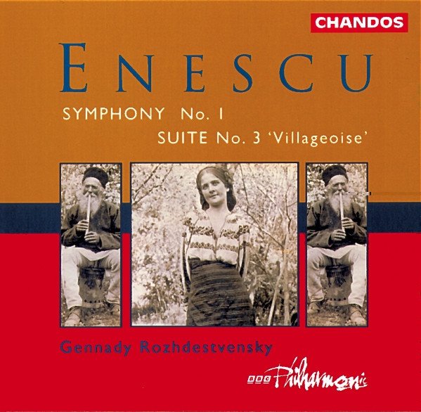 George Enescu - Symphony No. 1 / Suite No. 3 'Villageoise'