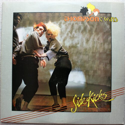 Thompson Twins - Side Kicks