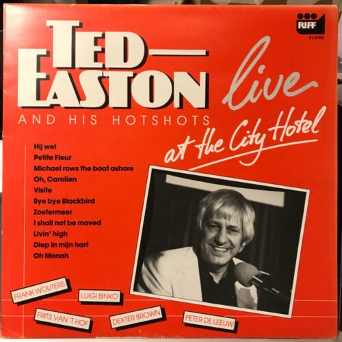 Ted Easton And His Hotshots - Live At The City Hotel