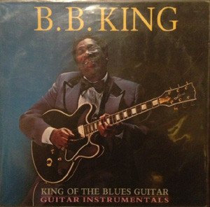 B.B. King - King Of The Blues Guitar