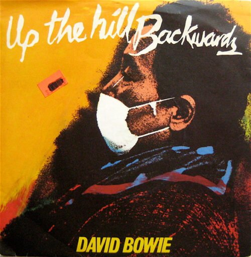 David Bowie - Up The Hill Backwards