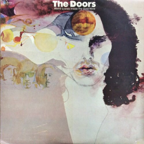 The Doors - Weird Scenes Inside The Gold Mine