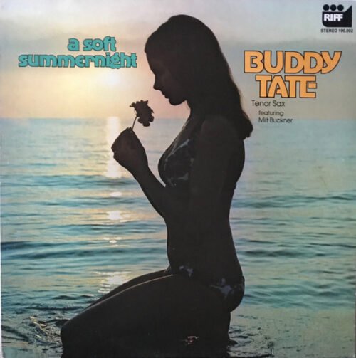 Buddy Tate - A Soft Summernight (Music For A Soft Summernight)