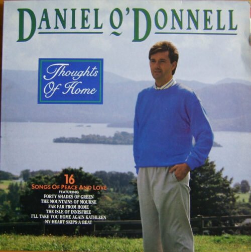 Daniel O'Donnell - Thoughts Of Home