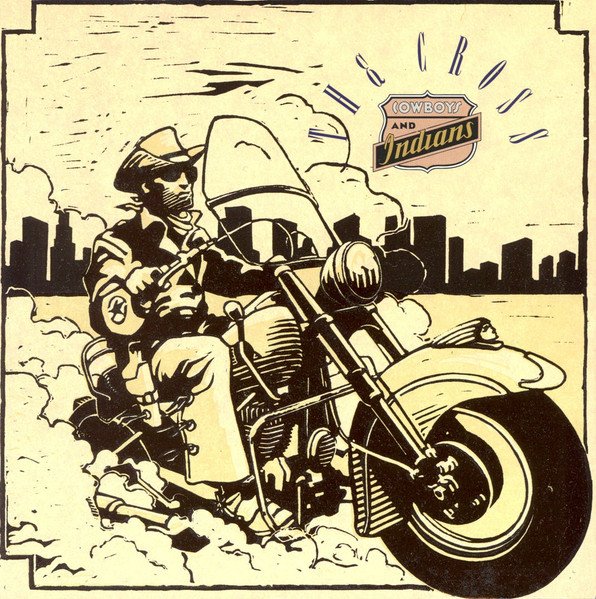 The Cross (3) - Cowboys And Indians