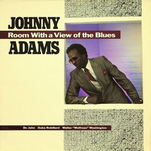 Johnny Adams - Room With A View Of The Blues