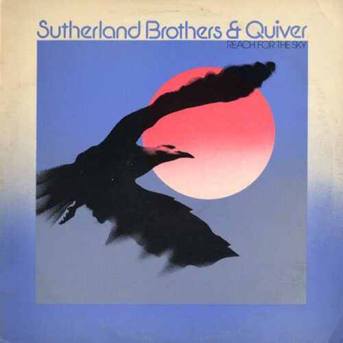 Sutherland Brothers - Reach For The Sky