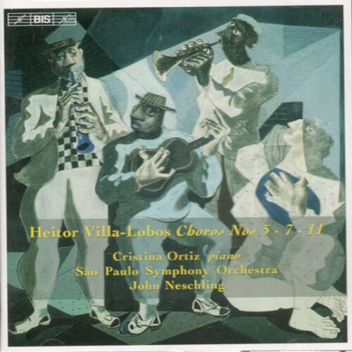 Heitor Villa-Lobos - Choros Nos 5 · 7 · 11 (Volume 1)