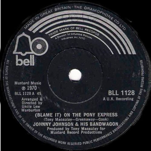 Johnny Johnson And The Bandwagon - (Blame It) On The Pony Express
