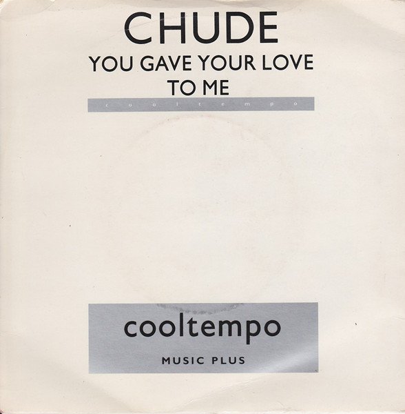 Chude Mondlane - You Gave Your Love To Me