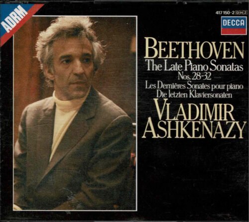 Ludwig van Beethoven - The Late Piano Sonatas Nos. 28-32