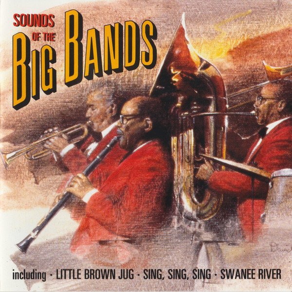 The American Patrol Orchestra - Sounds Of The Big Bands