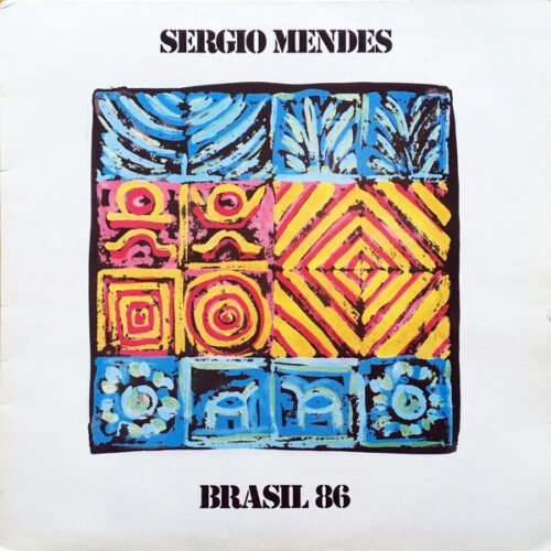 Sérgio Mendes - Brasil 86