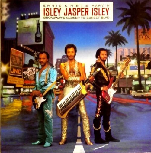 Isley Jasper Isley - Broadway's Closer To Sunset Blvd.