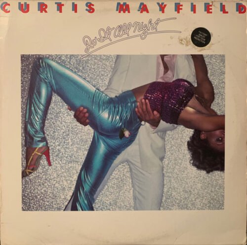 Curtis Mayfield - Do It All Night